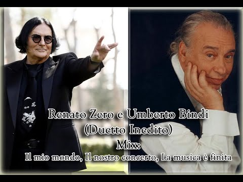Umberto Bindi Renato Zero (Duetto Inedito) Il mio mondo, Il nostro concerto, La musica è finita