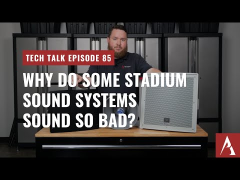 Why Do Some Stadium Sound Systems Not Sound Good? on Pro Acoustics Tech Talk Episode 85