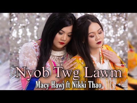Nyob Twg Lawm - Macy Hawj ft Nikki Thao (Official Audio/Lyrics)