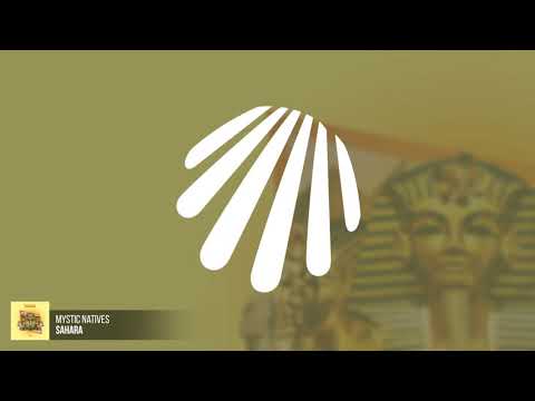 Mystic Natives - Sahara