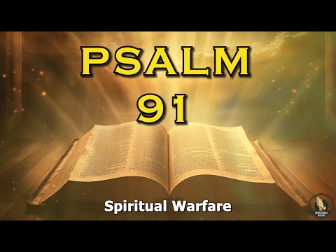 PSALM 91 To Break All The Bounds