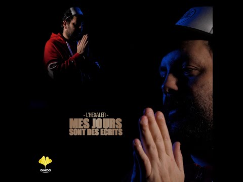 L'Hexaler - Mes jours sont des ecrits ( Prod face b )