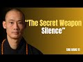 Mastering Silence The Secret To Unstoppable Power SHA HANG YI Motivational Speech