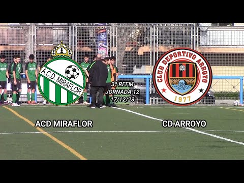 J12. ACD MIRAFLOR - CD ARROYO