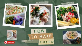 How to Make Kokoda   A Fijian Delicacy (Ceviche)