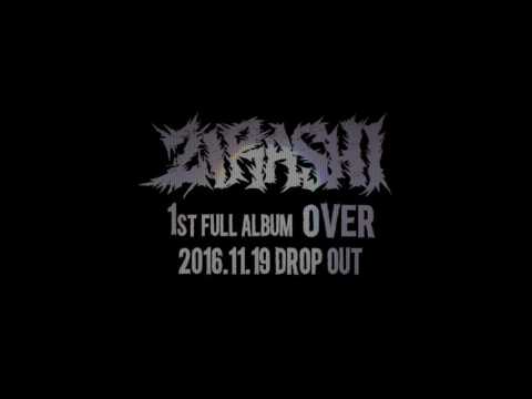 ZIRASHI  1ST FULL ALBUM // OVER  Trailer