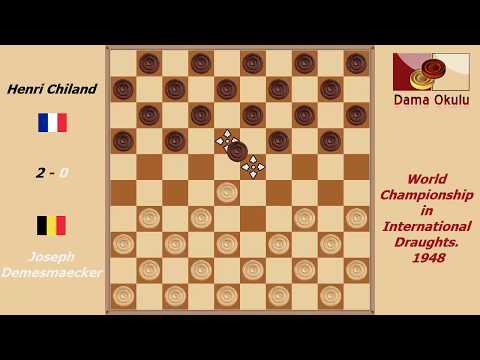 Joseph Demesmaecker - Henri Chiland. World Championship in International Draughts- 1948.
