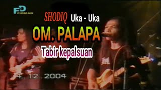 Download lagu TABIR KEPALSUAN SHODIQ (uka-uka) OM. PALAPA 2004 mp3 Download lagu TABIR KEPALSUAN SHODIQ (uka-uka) OM. PALAPA 2004 mp3