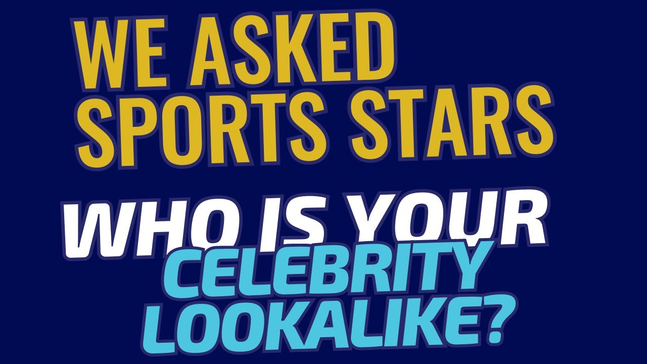 Celebrity Look-alikes in Sports: Young Athletes Share their Fun Stories