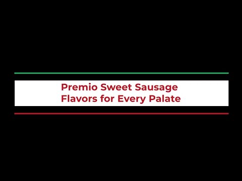 Sweet Sausage Flavors