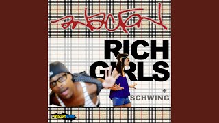 Rich Girls