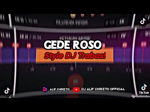 GEDE ROSO TRESNO IKI TULUS KANGGO SLIRAMU || DJ GEDE ROSO STYLE KANE TIKTOK 2023!!! (Official Video)