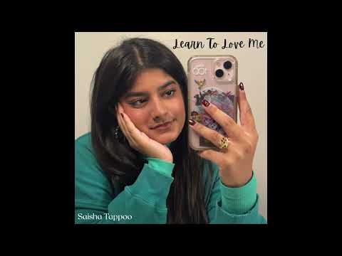 Saisha Tappoo - Learn To Love Me (Official Audio)