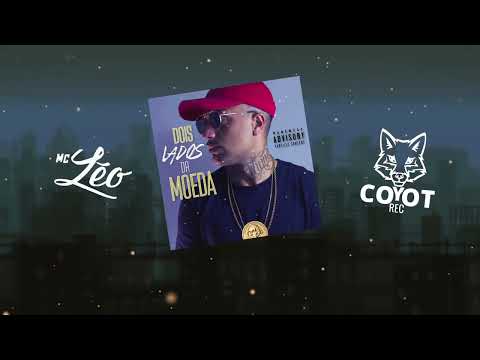 MC LÉO - DOIS LADOS DA MOEDA [PROD. DAN COYOT]