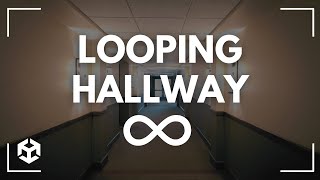 How to Create a Looping Hallway in Unity (Like P.T. Silent Hills)