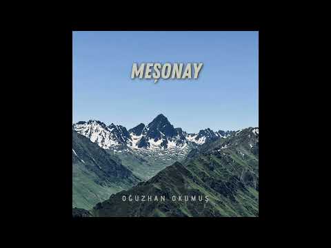 Oğuzhan Okumuş - Meşonay (Tulum Yol Havası)