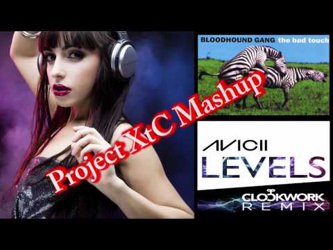Avicii vs. Bloodhound Gang Bad - Bad Level Touch (Project.XtC MashUp)