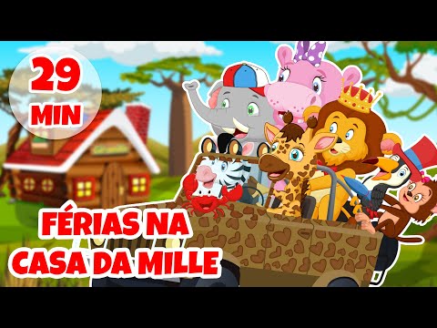 Férias na Casa da Mille - Giramille 29 min | Desenho Animado Musical