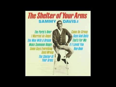 The Shelter Of Your Arms - Sammy Davis Jr.