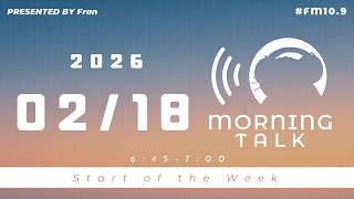 【2月18日】Fran Morning Talk #FM10_9