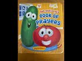 Kids Book Read Aloud VeggieTales Bob And Larry S Book Of Prayers