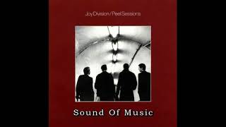 Joy Division  Sound Of Music (Peel Sessions 1979)