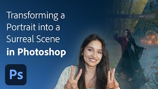 Transform a Portrait into a Surreal Scene with Generative Fill | Adobe Photoshop