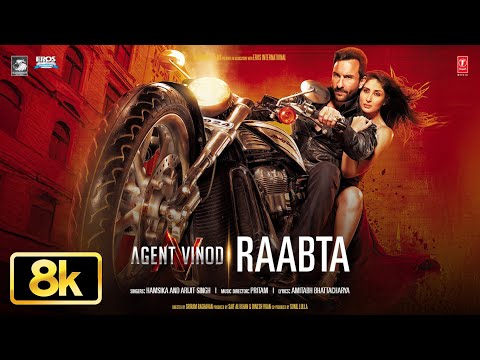 Raabta 8K Video Song | Arijit Singh | Saif Ali Khan | Kareena Kapoor Khan | Pritam | Agent Vinod