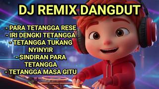 Download lagu PARA TETANGGA RESE | DJ REMIX DANGDUT | KUMPULAN LAGU SINDIRAN 2026 mp3 Download lagu PARA TETANGGA RESE | DJ REMIX DANGDUT | KUMPULAN LAGU SINDIRAN 2026 mp3