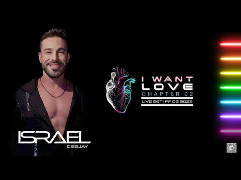 MUSIC SET - I Want Love #2 - LIVE at PRIDE 2023 - DJ Israel Macedo