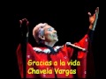 Chavela Vargas. - Gracias a la vida.