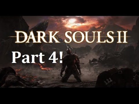 Let's Play Dark Souls 2 Blind Part 4 - So Many Hollows! (HD/PS3)