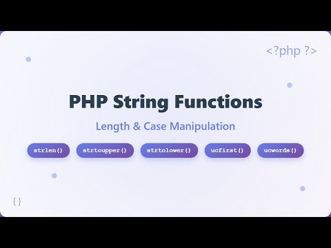 PHP String Functions for Beginners: Length & Case Manipulation Tutorial