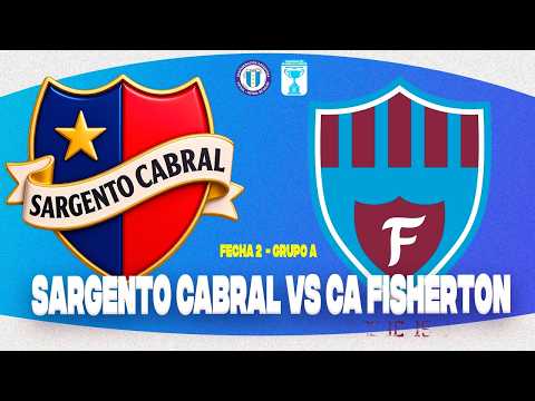 Sargento Cabral vs C.A Fisherton (Fecha 2 - Grupo B) | Nacional de Clubes C17 Norte