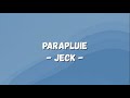 Jeck Parapluie Lyrics