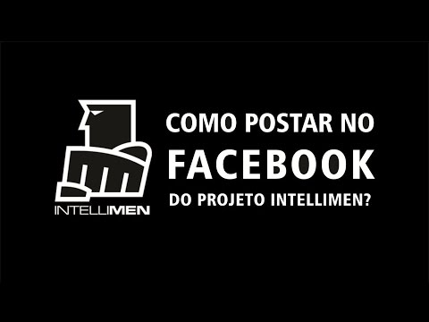 COMO POSTAR O DESAFIO DO INTELLIMEN NO FACEBOOK CORRETAMENTE