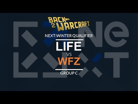 NEXT:Winter Qualifier - Group C: [N] Life vs. WFZ [U]