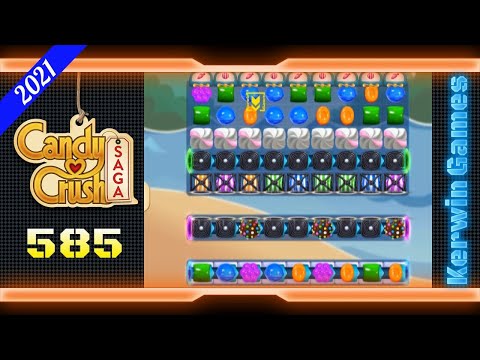 Candy Crush Saga Level 585 - No Boosters - 20 moves (2021)