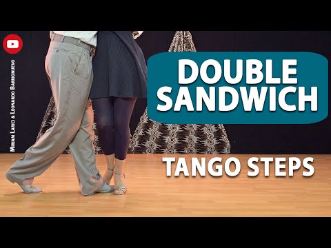 TANGO FIGURES:  "Double Sandwich"