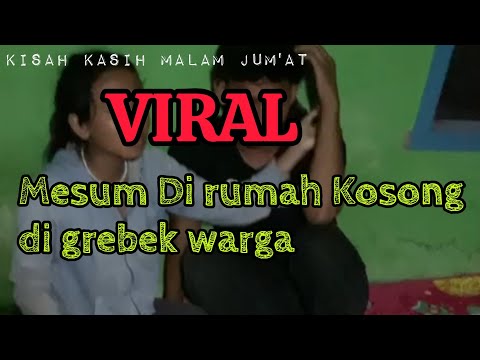 Mesum di rumah kosong,pemuda selang di grebek warga !!!!!
