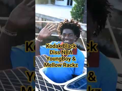 Kodak Black Diss NBA YoungBoy & Mellow Rackz In New Song #kodakblack #nbayoungboy #rap #2025