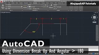 AutoCAD 2016 Dimension Tutorial | Break Up And Angular More Than 180