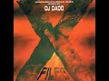 X Files DJ Dado
