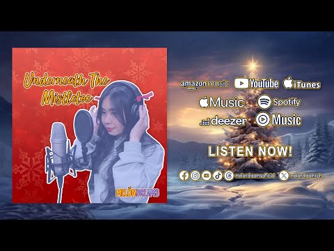 Underneath The Mistletoe - Melon Dreams