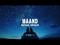 Maand Lyrics Bayaan Hasan Raheem Rovalio