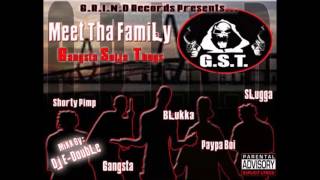 G.S.T. - Meet Tha Family (Gangsta Solja Thugs) 2006 FULL CD (CHARLESTON, SC)