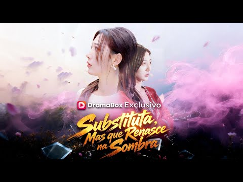 🆕Substituta, Mas que Renasce na Sombra (Dublado)#drama