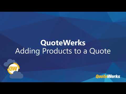 Adding Products to a Quote | QuoteWerks Web