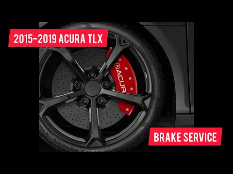 2015-2019 Acura TLX Front Brake Servic Explained