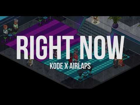 Kode - Right Now (Prod by Airlaps)